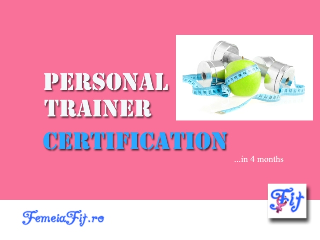 Certificare PT Femeia Fit